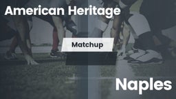 Matchup: American Heritage vs. Naples  2016