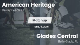 Matchup: American Heritage vs. Glades Central  2016