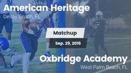 Matchup: American Heritage vs. Oxbridge Academy 2016