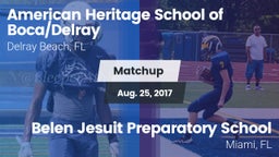 Matchup: American Heritage vs. Belen Jesuit Preparatory School 2017