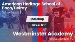 Matchup: American Heritage vs. Westminster Academy 2017