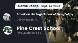 Recap: American Heritage School of Boca/Delray vs. Pine Crest School 2023