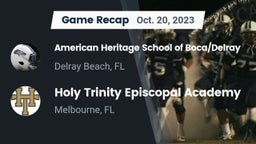 Recap: American Heritage School of Boca/Delray vs. Holy Trinity Episcopal Academy 2023