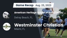 Recap: American Heritage School of Boca/Delray vs. Westminster Christian  2023