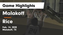 Malakoff  vs Rice  Game Highlights - Feb. 14, 2020