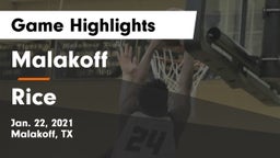 Malakoff  vs Rice  Game Highlights - Jan. 22, 2021