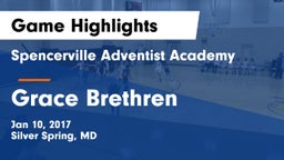 Spencerville Adventist Academy  vs Grace Brethren Game Highlights - Jan 10, 2017