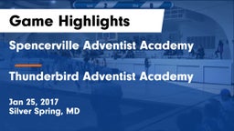 Spencerville Adventist Academy  vs Thunderbird Adventist Academy Game Highlights - Jan 25, 2017
