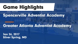 Spencerville Adventist Academy  vs Greater Atlanta Adventist Academy Game Highlights - Jan 26, 2017