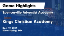 Spencerville Adventist Academy  vs Kings Christian Academy Game Highlights - Dec. 12, 2017