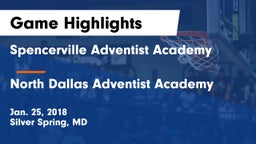 Spencerville Adventist Academy  vs North Dallas Adventist Academy  Game Highlights - Jan. 25, 2018