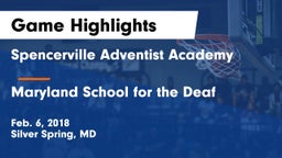 Spencerville Adventist Academy  vs Maryland School for the Deaf  Game Highlights - Feb. 6, 2018