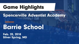Spencerville Adventist Academy  vs Barrie School Game Highlights - Feb. 20, 2018