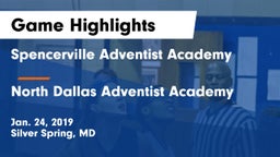 Spencerville Adventist Academy  vs North Dallas Adventist Academy  Game Highlights - Jan. 24, 2019