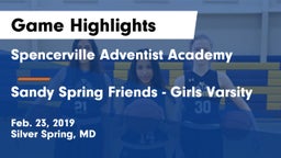 Spencerville Adventist Academy  vs Sandy Spring Friends  - Girls Varsity Game Highlights - Feb. 23, 2019