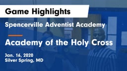 Spencerville Adventist Academy  vs Academy of the Holy Cross Game Highlights - Jan. 16, 2020