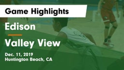Edison  vs Valley View  Game Highlights - Dec. 11, 2019