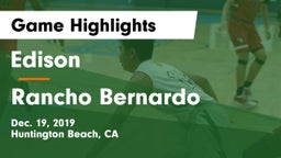 Edison  vs Rancho Bernardo  Game Highlights - Dec. 19, 2019
