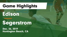Edison  vs Segerstrom Game Highlights - Dec. 26, 2019