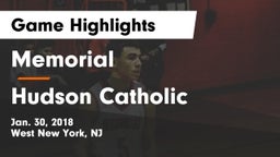 Memorial  vs Hudson Catholic  Game Highlights - Jan. 30, 2018
