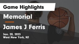 Memorial  vs James J Ferris  Game Highlights - Jan. 20, 2023