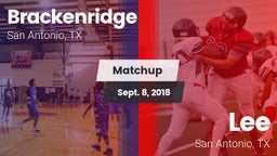 Matchup: Brackenridge vs. Lee  2018