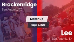 Matchup: Brackenridge vs. Lee  2019