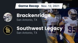 Recap: Brackenridge  vs. Southwest Legacy  2021