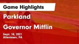 Parkland  vs Governor Mifflin  Game Highlights - Sept. 18, 2021