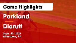 Parkland  vs Dieruff  Game Highlights - Sept. 29, 2021