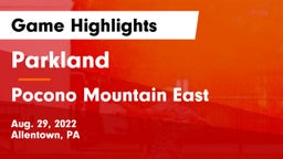 Parkland  vs Pocono Mountain East  Game Highlights - Aug. 29, 2022