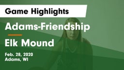 Adams-Friendship  vs Elk Mound  Game Highlights - Feb. 28, 2020