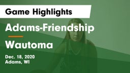 Adams-Friendship  vs Wautoma  Game Highlights - Dec. 18, 2020