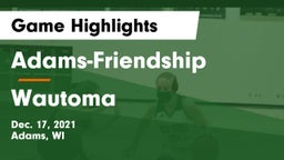 Adams-Friendship  vs Wautoma  Game Highlights - Dec. 17, 2021