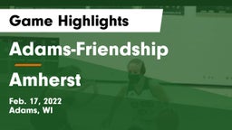 Adams-Friendship  vs Amherst  Game Highlights - Feb. 17, 2022