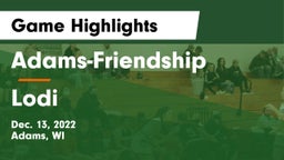 Adams-Friendship  vs Lodi  Game Highlights - Dec. 13, 2022