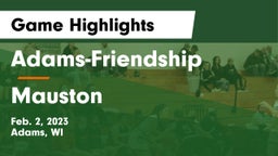Adams-Friendship  vs Mauston  Game Highlights - Feb. 2, 2023