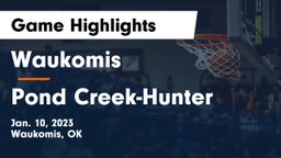 Waukomis  vs Pond Creek-Hunter  Game Highlights - Jan. 10, 2023