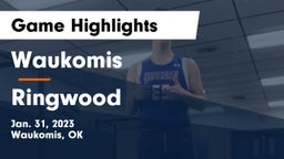 Waukomis  vs Ringwood  Game Highlights - Jan. 31, 2023