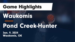 Waukomis  vs Pond Creek-Hunter  Game Highlights - Jan. 9, 2024