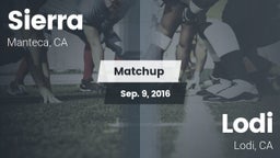 Matchup: Sierra  vs. Lodi  2016
