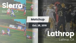 Matchup: Sierra  vs. Lathrop  2016