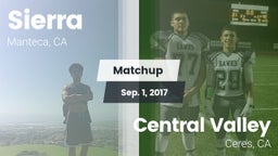 Matchup: Sierra  vs. Central Valley  2017