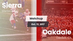 Matchup: Sierra  vs. Oakdale  2017