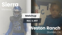 Matchup: Sierra  vs. Weston Ranch  2017