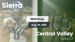 Matchup: Sierra  vs. Central Valley  2019