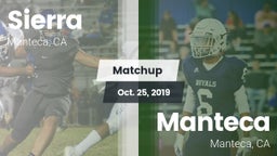 Matchup: Sierra  vs. Manteca  2019