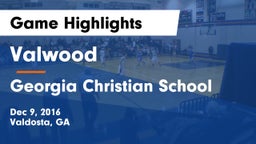 Valwood  vs Georgia Christian School Game Highlights - Dec 9, 2016