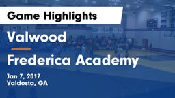 Valwood  vs Frederica Academy Game Highlights - Jan 7, 2017