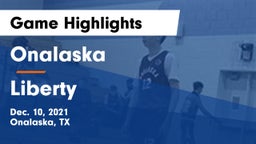Onalaska  vs Liberty  Game Highlights - Dec. 10, 2021